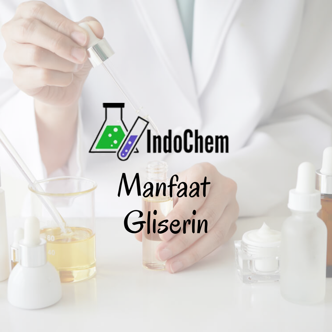 Manfaat Gliserin