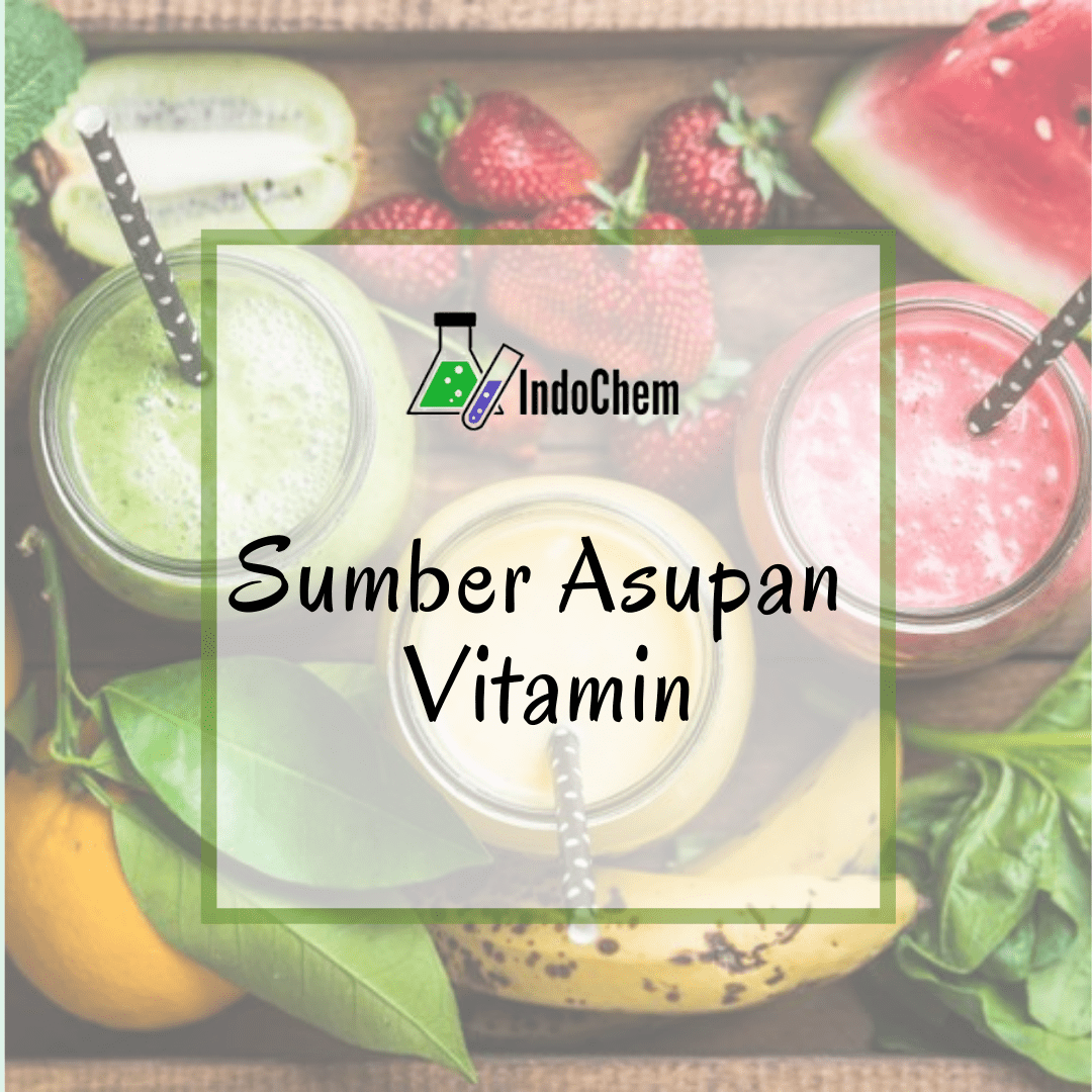 Indochem Jual Vitamin – Sumber Asupan Vitamin