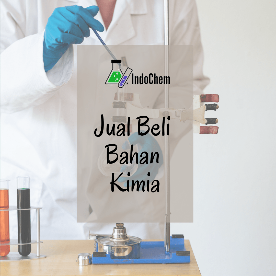 Jual Beli Bahan Kimia Di Indochem