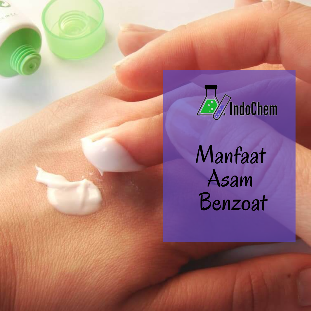 Jual Beli Bahan Kimia – Manfaat Asam Benzoat