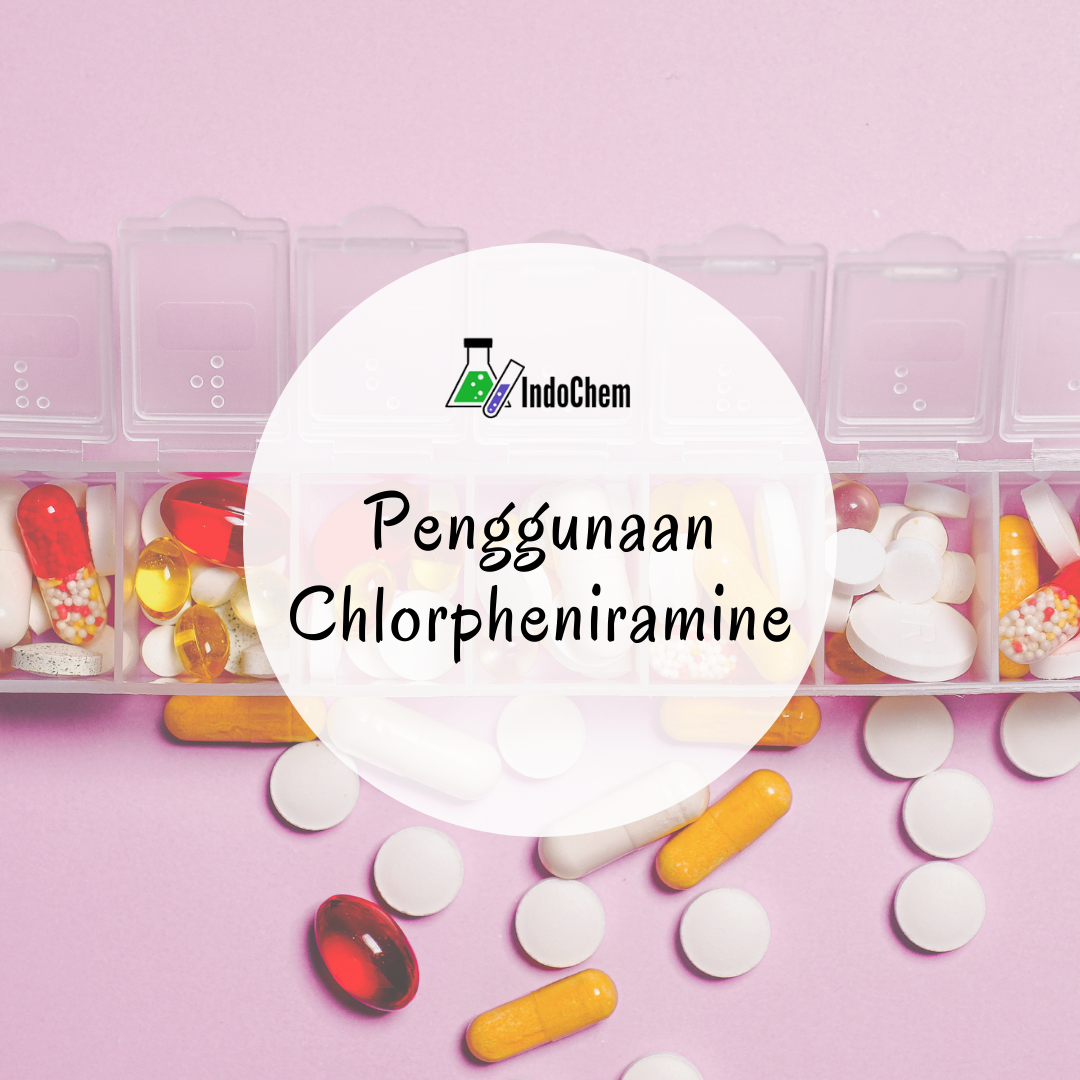 Jual Beli Bahan Kimia – Aturan Pakai Chlorpheniramine