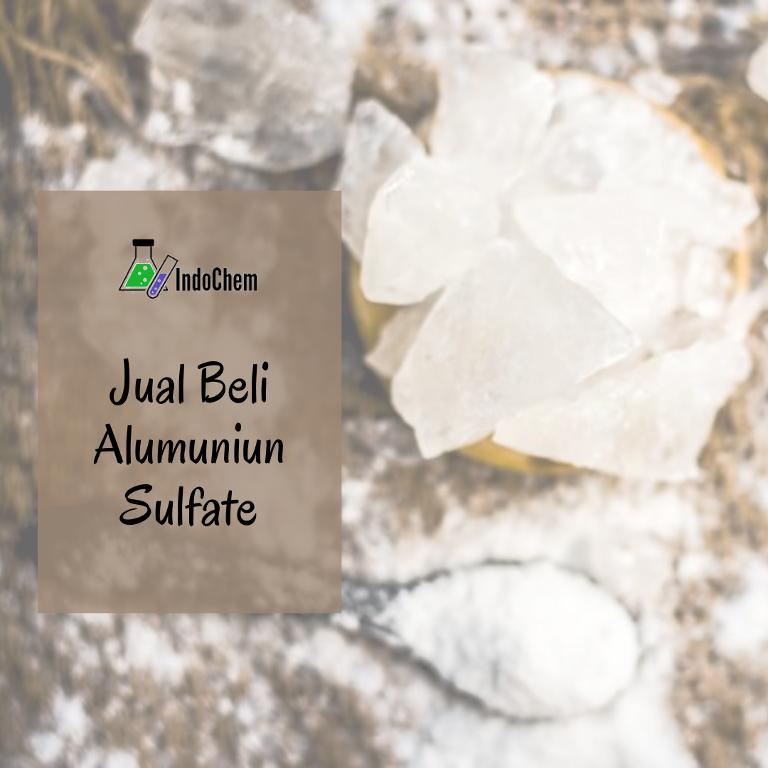 Jual Beli Bahan Kimia Alumuniun Sulfat