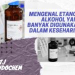 Mengenal Etanol, Alkohol yang Banyak Digunakan dalam Keseharian