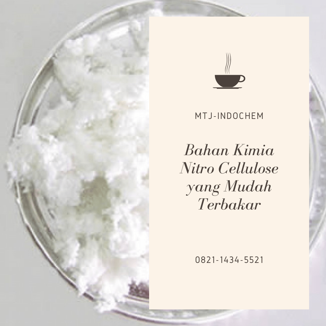 Bahan Kimia Nitro Cellulose yang Mudah Terbakar